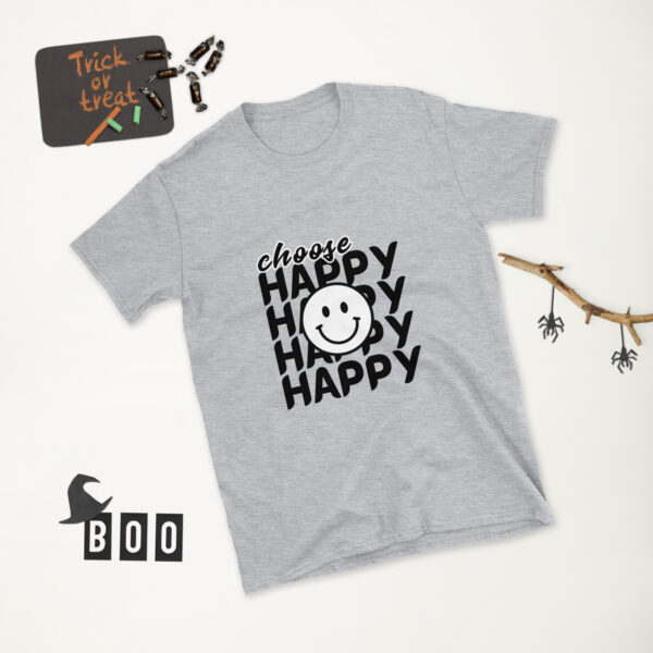 Choose Happy Unisex T-Shirt - Image 3