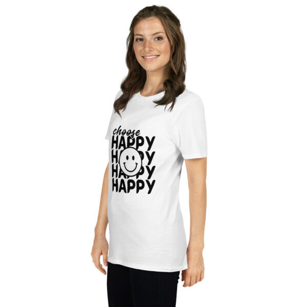 Choose Happy Unisex T-Shirt - Image 8